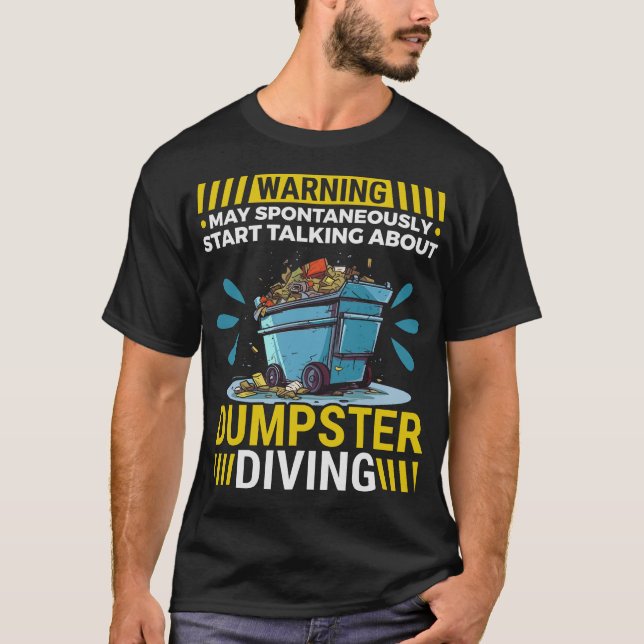 S2 Dumpster Diving (132) T-Shirt (Vorderseite)
