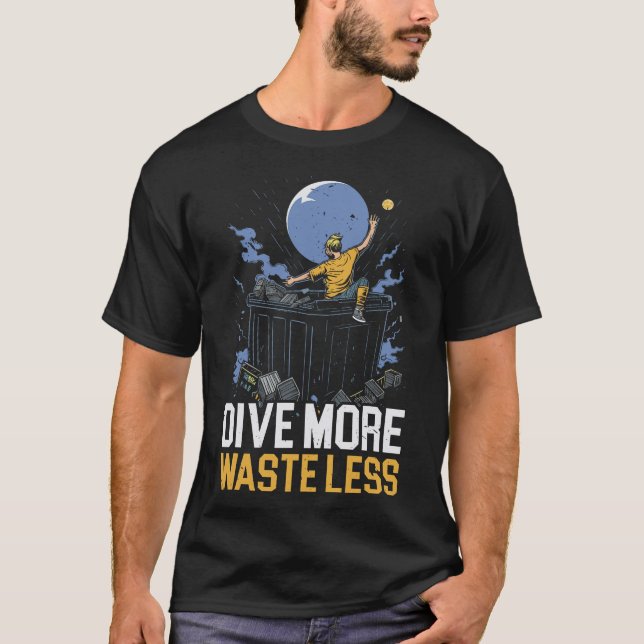 S2 Dumpster Diving (134) T-Shirt (Vorderseite)