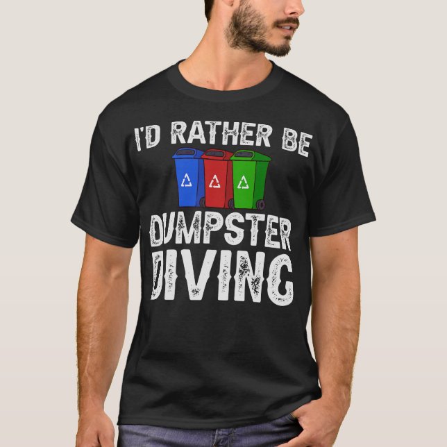S2 Dumpster Diving (1) T-Shirt (Vorderseite)