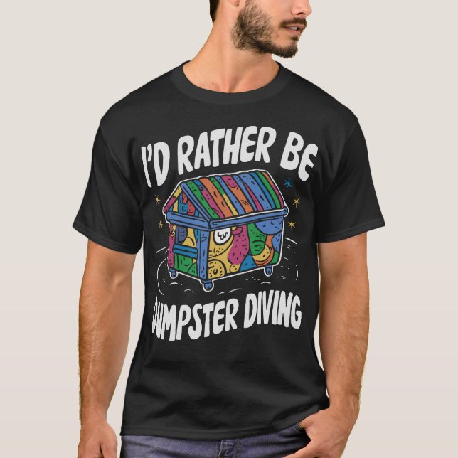 S2 Dumpster Diving (53) T-Shirt (Vorderseite)