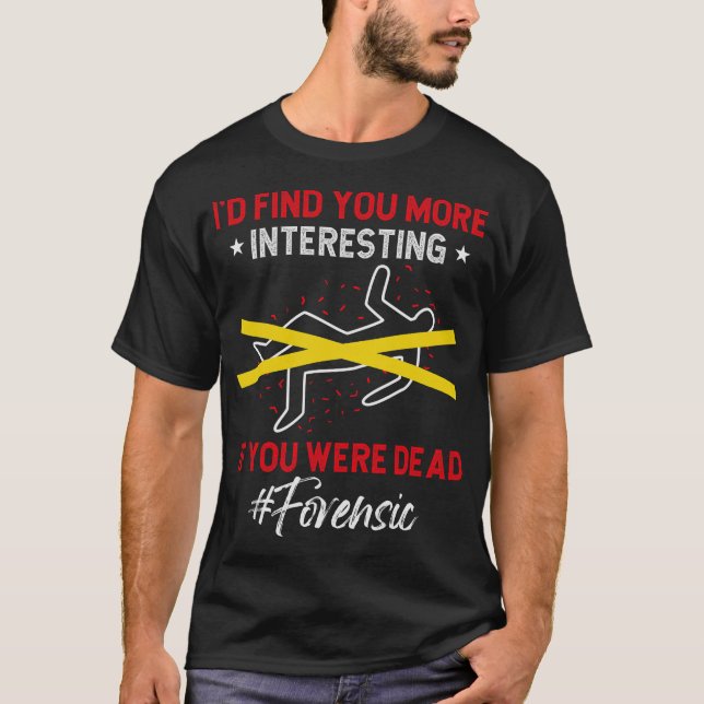 S2 Forensic Scientist Forensics (149) T-Shirt (Vorderseite)