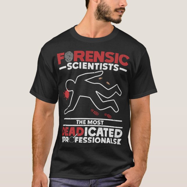 S2 Forensic Scientist Forensics (162) T-Shirt (Vorderseite)