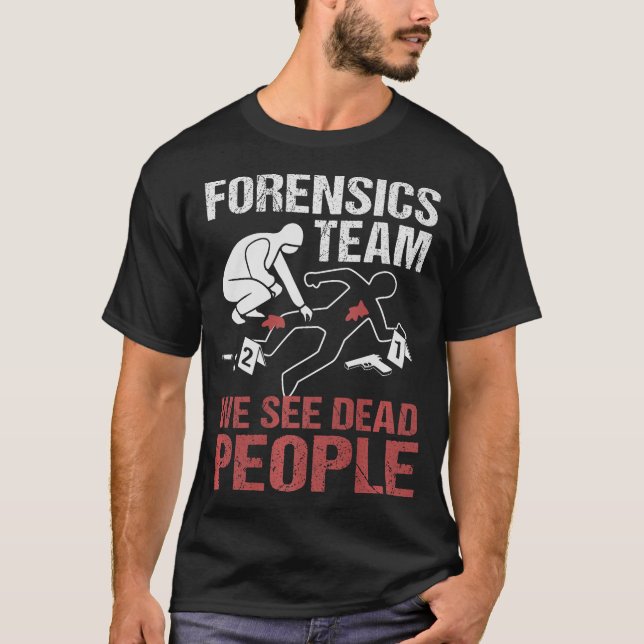 S2 Forensic Scientist Forensics (165) T-Shirt (Vorderseite)