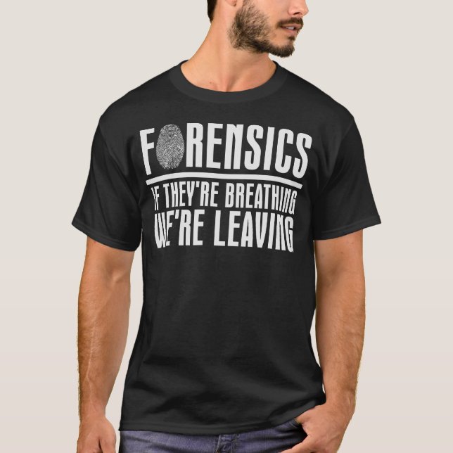 S2 Forensic Scientist Forensics (19) T-Shirt (Vorderseite)