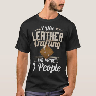 S2 Lederherstellung Lederhandwerk Lederverarbeitun T-Shirt