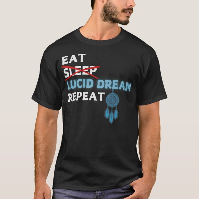 S2 Lucid Dream Lucid Dreaming Lucid Dreamer (12) T-Shirt (Vorderseite)