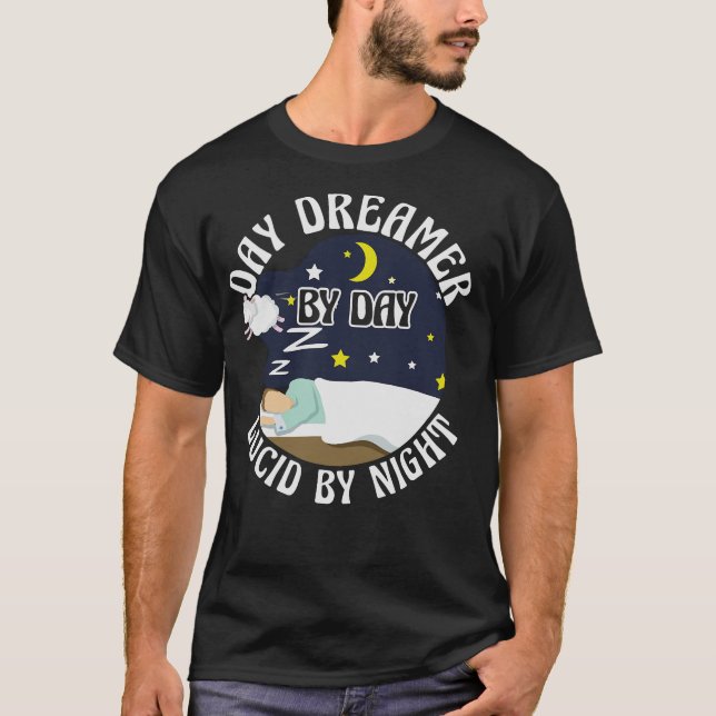S2 Lucid Dream Lucid Dreaming Lucid Dreamer (17) T-Shirt (Vorderseite)