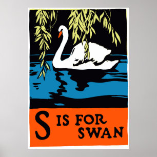S est pour Swan Poster