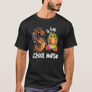 S ist für Schulkrankenschwester Leopard Kürbis Fal T-Shirt