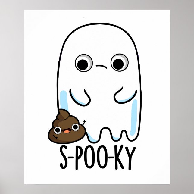 S-poo-ky Funny Ghost Kack Pun Poster (Vorne)