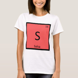 S - Salsa-Gewürz-Chemie-Periodensystem T-Shirt