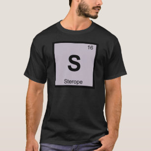 S - Sterope Plejaden Chemie Periodensystem T-Shirt