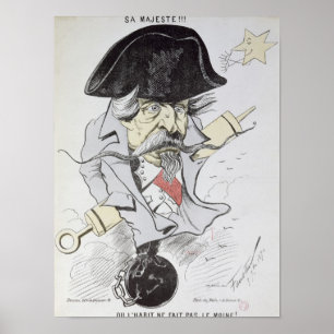 Sa Majeste!! Sie haben die Gewohnheit, Poster