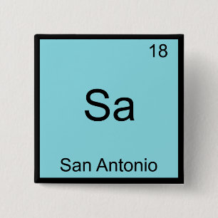 Sa - San Antonio Lustige Chemie Symbol Element T Button