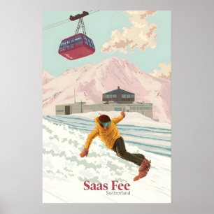 Saas Fee Schweiz Snowboarden Reiseplakat Poster