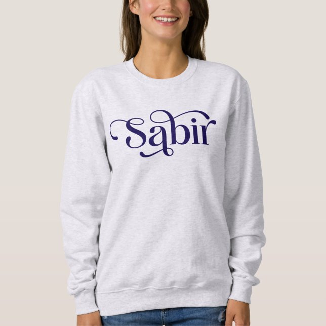 Sabir Arabic Patience Sweatshirt (Vorderseite)