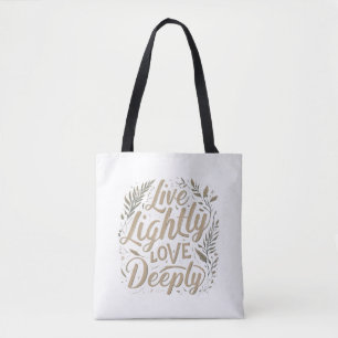 Sac à bandoulière Live Lightly, Love Deeply