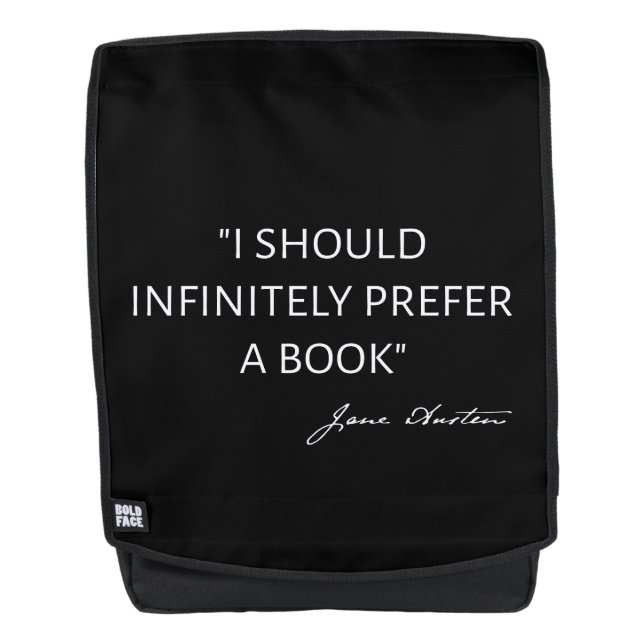 Sac À Dos I Should Infinitely Prefer A Book I - Jane Austen (Devant)