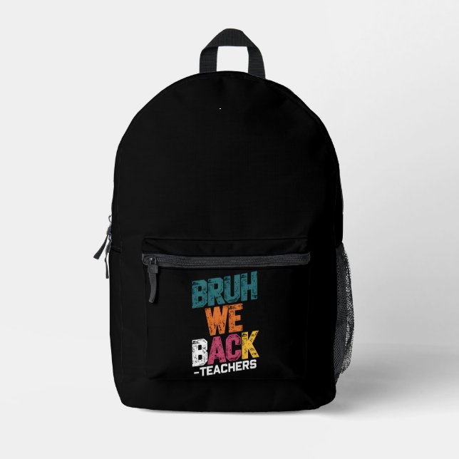 Sac À Dos Imprimé Bruh We Back Enseignants Retro Retour À L'École (Recto)