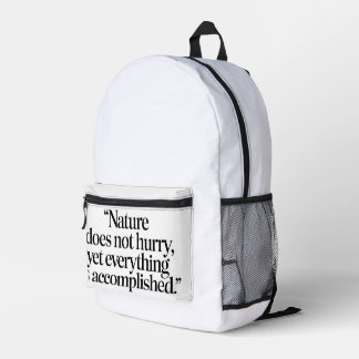 Sac À Dos Imprimé "Nature Does Not Hurry" - Citation Zen Inspirante