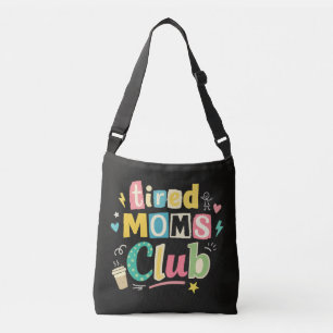 Sac Ajustable Club des mamans fatiguées Humour de maman café