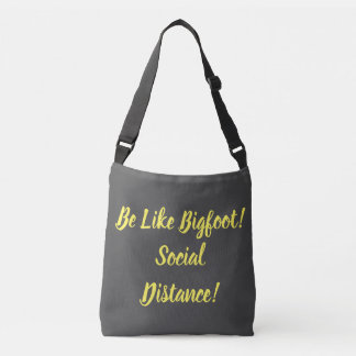Sac Ajustable Être comme Bigfoot et la distance sociale