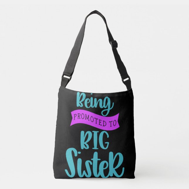 Sac Ajustable Être Promu À La Grande Soeur (Devant)