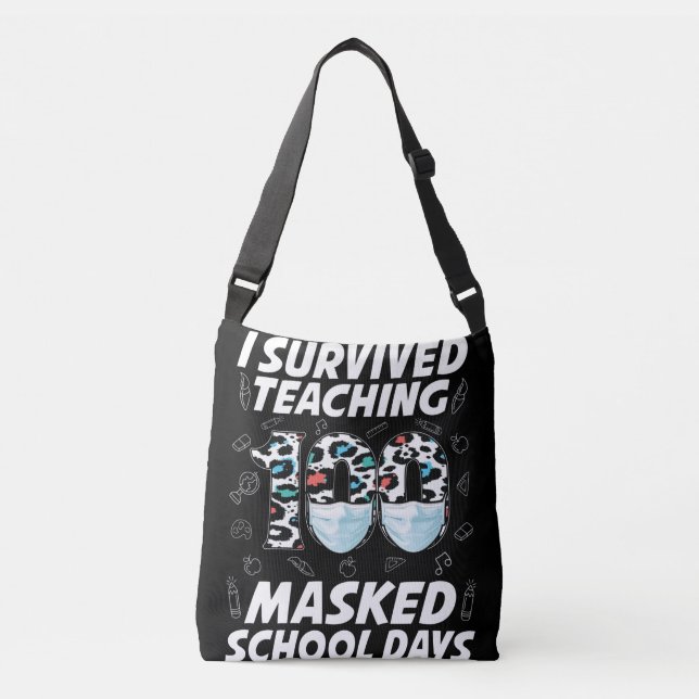 Sac Ajustable J'Ai Survécu En Enseignant 100 Jours Scolaires Mas (Devant)