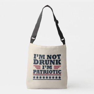Sac Ajustable Je ne suis pas ivre. Je suis patriote Drôle 4 juil
