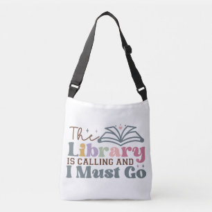 Sac Ajustable La bibliothèque appelle et je dois y aller