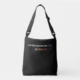 Sac Ajustable Laissez les Homies être gays en paix Lgbt