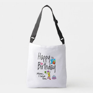 Sac Ajustable Maman, je t'aime. Joyeux anniversaire.