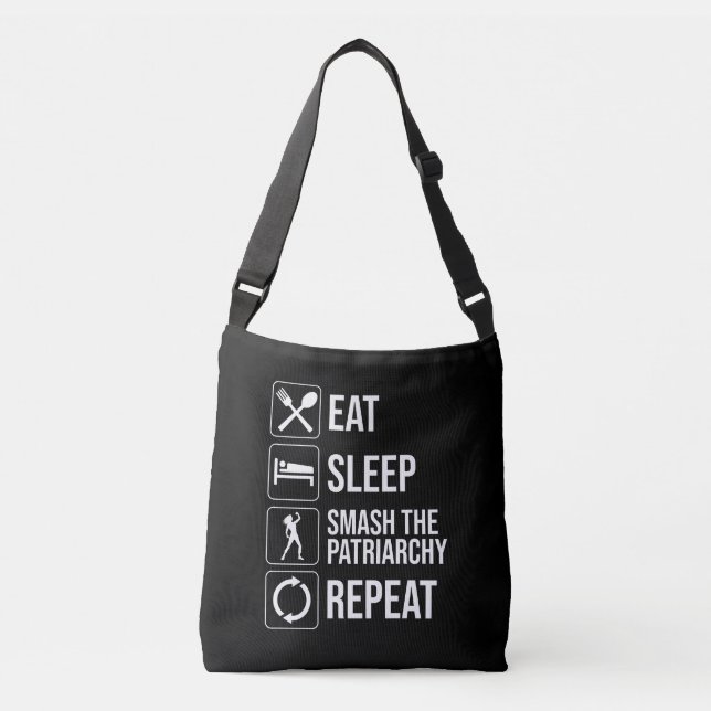 Sac Ajustable Manger. Dormir. Smash Le Patriarcat. Recommencer (Devant)