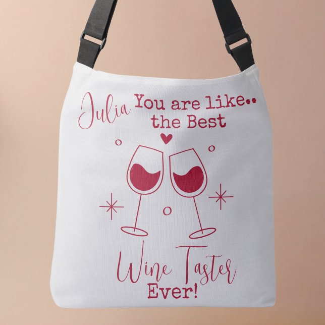 Sac Ajustable Meilleure dégustation de vin, Épaule de dégustatio (You are like the best Wine Taster Ever! Customizable name tote bag)