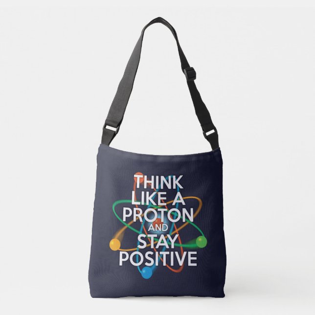 SAC AJUSTABLE PENSEZ À UN PROTON ET RESTEZ POSITIF (Devant)