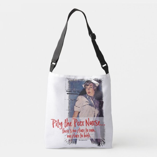 Sac Ajustable Plaignez la pauvre infirmière (Dos)