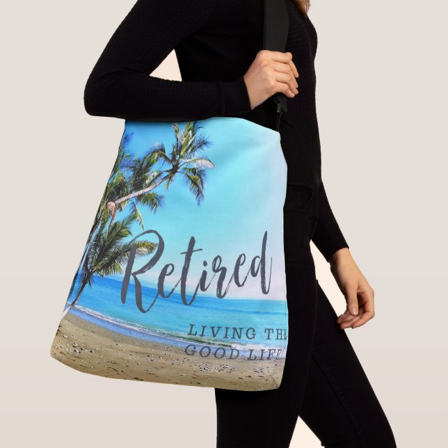 Sac Ajustable Retraité...Vivre la Bonne Vie ! (De près)