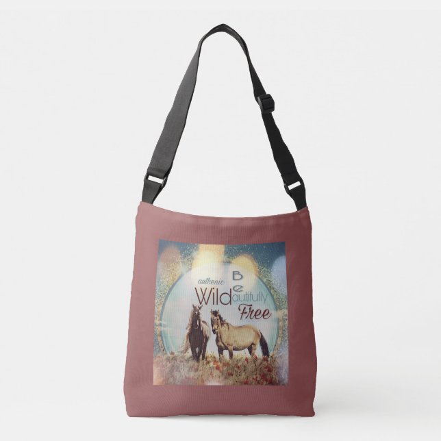 Sac Ajustable Soyez merveilleusement sauvage et libre (Devant)