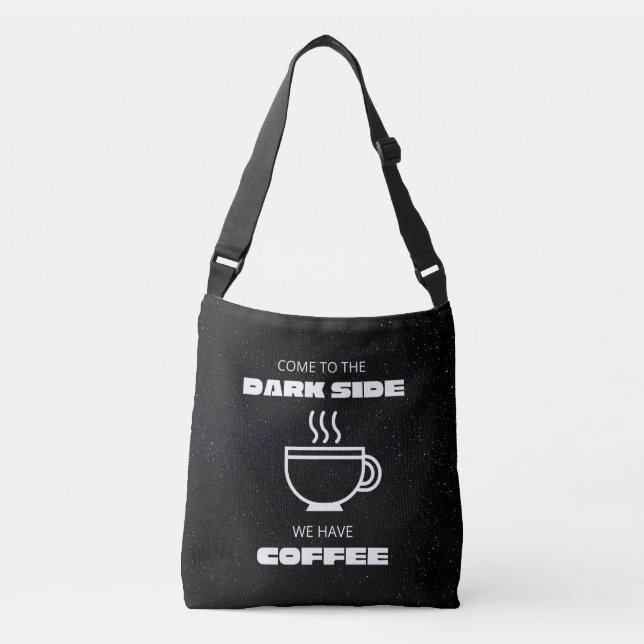 Sac Ajustable Venez au Darkside, nous avons du café (Devant)