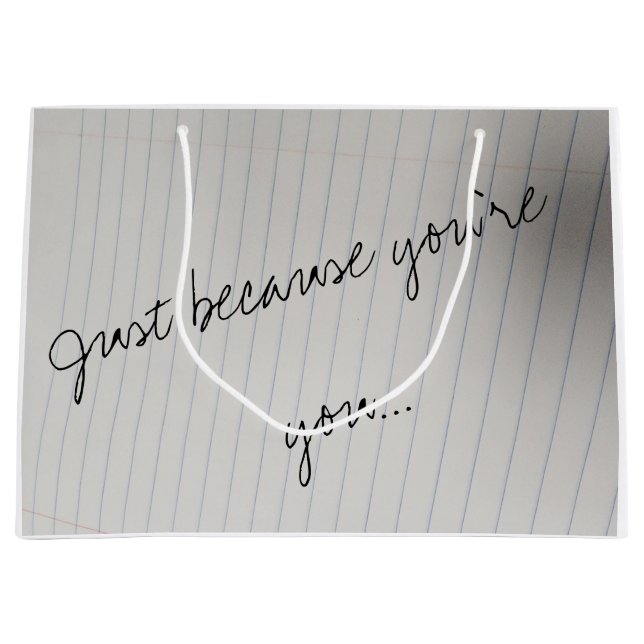 Sac cadeau - Juste parce que vous êtes vous (Plain (Devant)