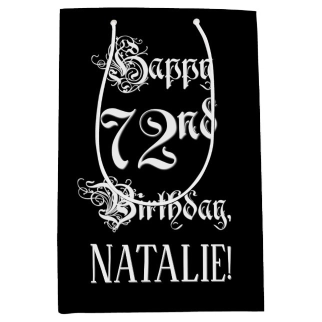Sac Cadeau Moyen 72e anniversaire : fantaisie, élégant script + Nom (Devant)