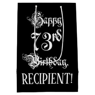 Sac Cadeau Moyen 73e anniversaire : fantaisie, élégant script + Nom