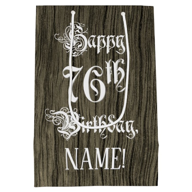 Sac Cadeau Moyen 76e anniversaire : fantaisie, Faux Wood Look + Nom (Dos)