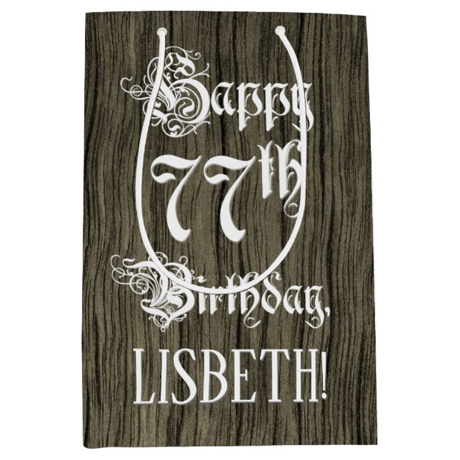 Sac Cadeau Moyen 77e anniversaire : fantaisie, Faux Wood Look + Nom (Devant)
