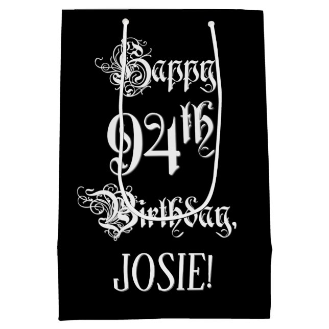 Sac Cadeau Moyen 94e anniversaire : fantaisie, élégant script + Nom (Dos)