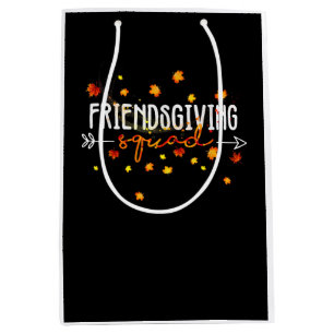 Sac Cadeau Moyen Friendsgiving Squad Thanksgiving Friend Friend