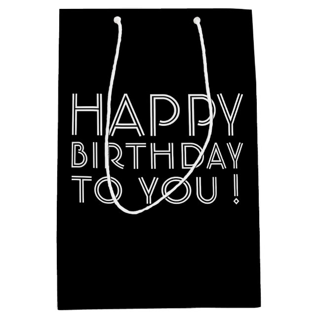Sac Cadeau Moyen "Joyeux Anniversaire Pour Vous !" Noir & Blanc (Devant)
