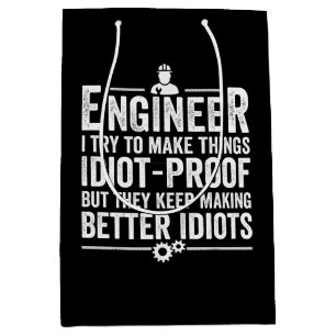 Sac Cadeau Moyen Le Crétin d'Engineer I
