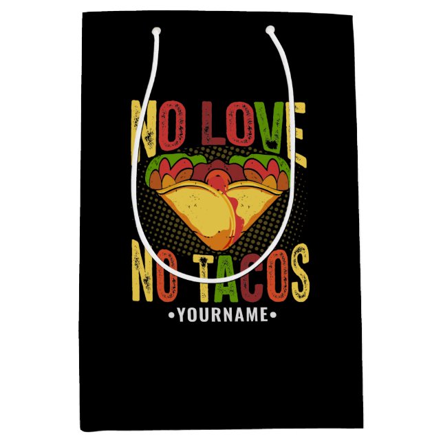 Sac Cadeau Moyen No LOVE No Tacos Funny Taco Pun (Devant)