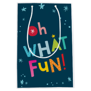 Sac Cadeau Moyen OH What FUN cite la typographie colorée moderne
